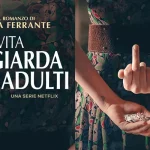 la vita bugiarda degli adulti serie netflix