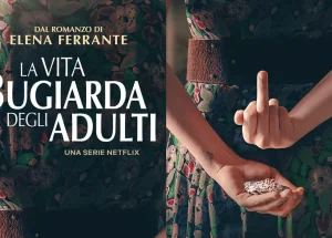 la vita bugiarda degli adulti serie netflix